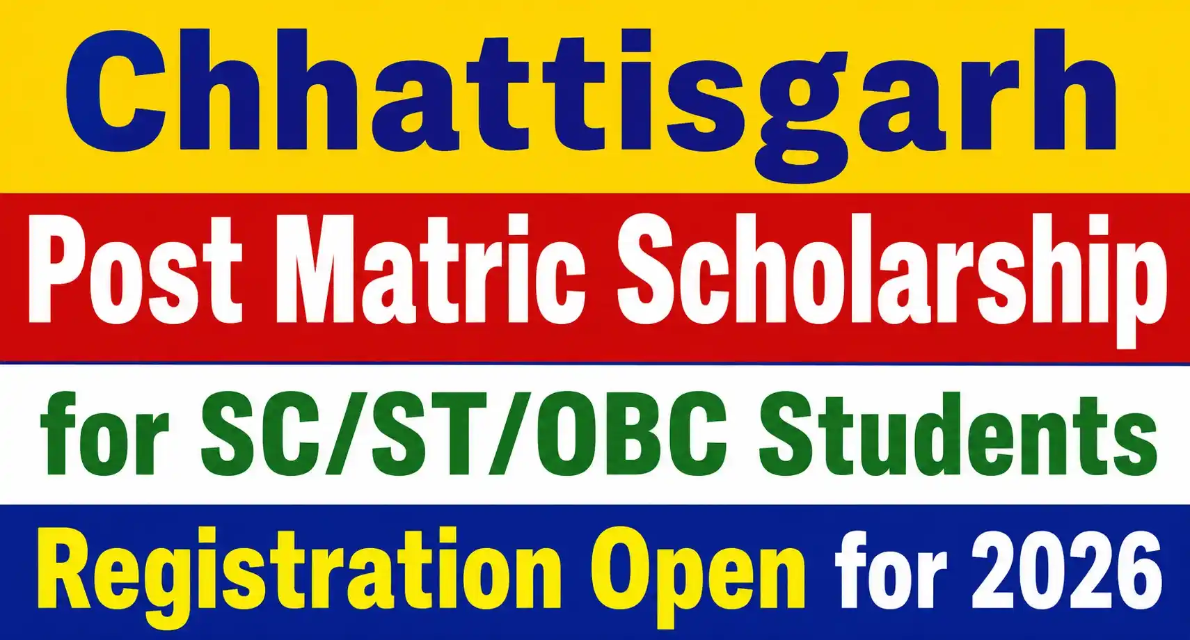 Chhattisgarh Post Matric Scholarship