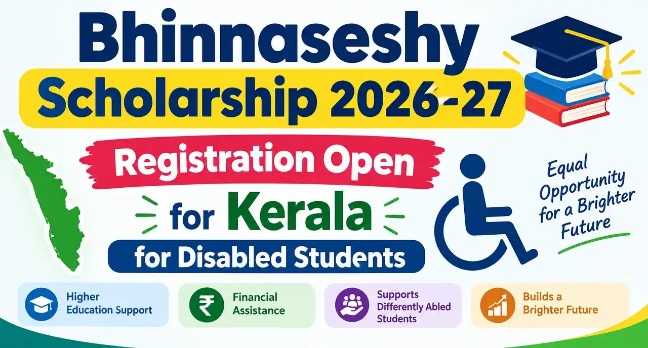 Bhinnaseshy Scholarship 2026-27