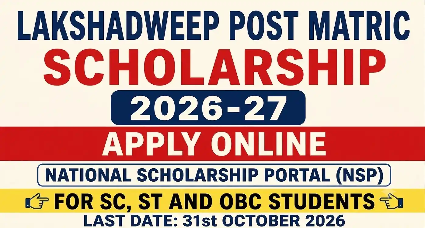 Lakshadweep Post Matric Scholarship 2026-27