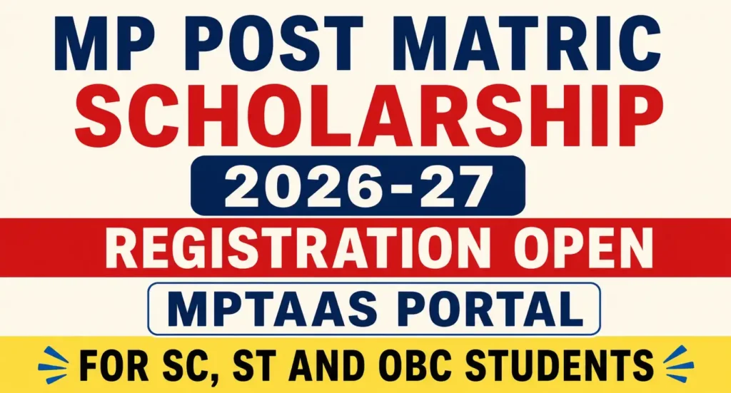 MP Post Matric Scholarship 2026-27