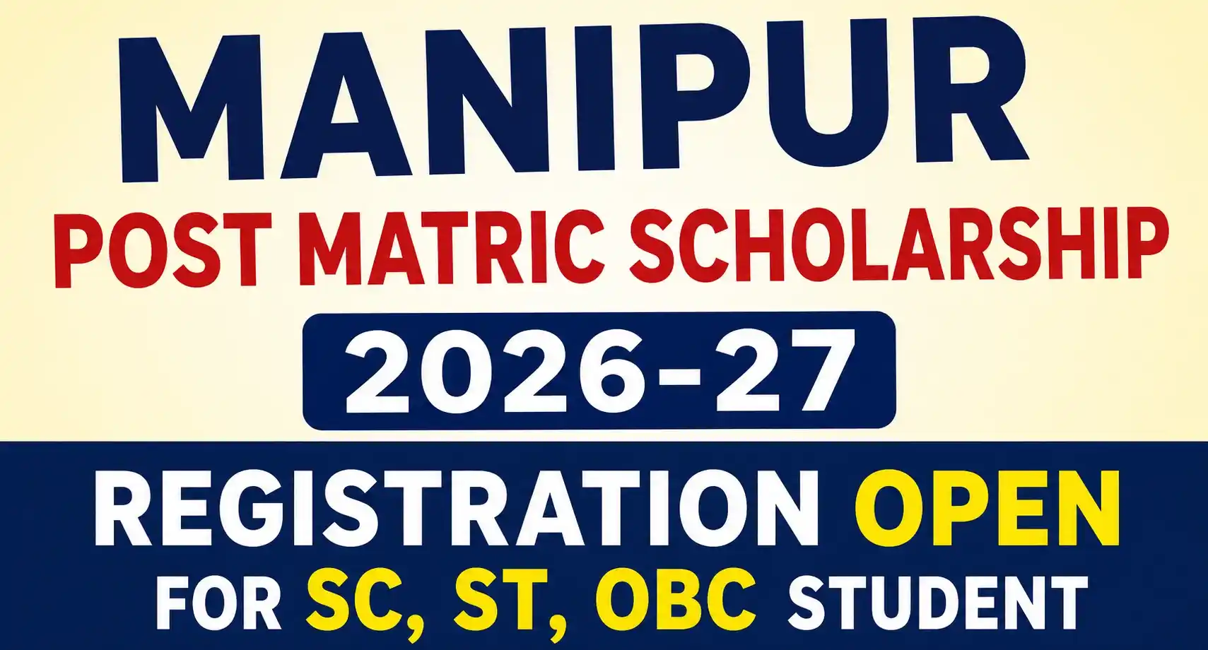 Manipur Post Matric Scholarship 2026-27: Registration Open for SC, ST, OBC Student