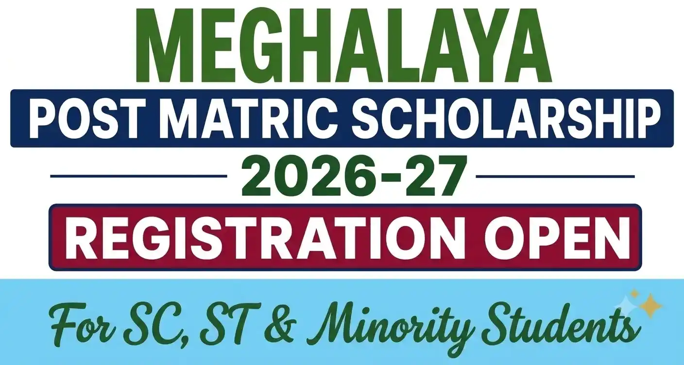 Meghalaya Post Matric Scholarship 2026-27