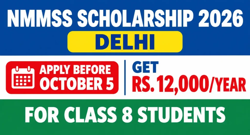 NMMSS Scholarship 2026 Delhi