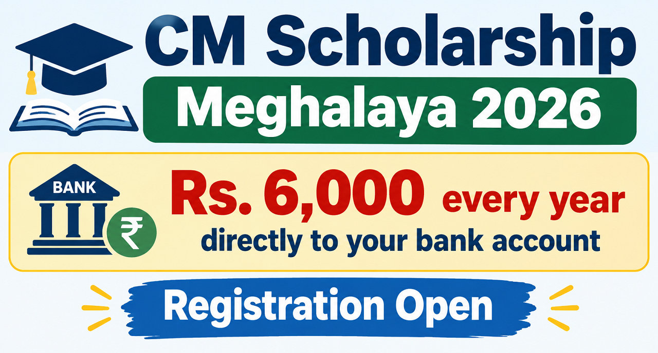 CM Scholarship Meghalaya 2026