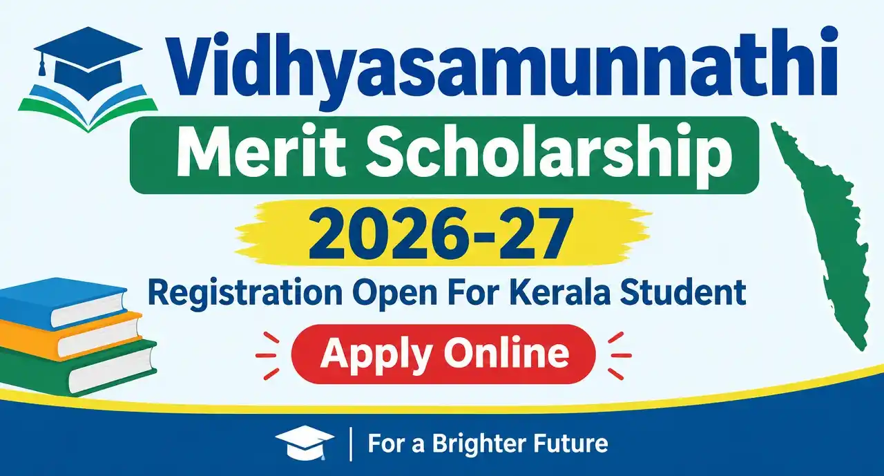 Vidhyasamunnathi Merit Scholarship 2026